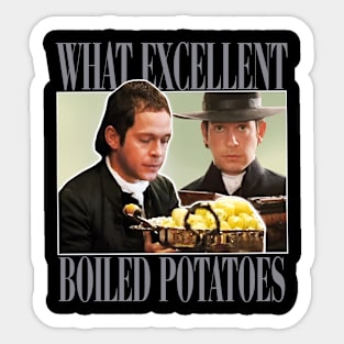 what excellent boiled potatoes Funny Meme Sticker